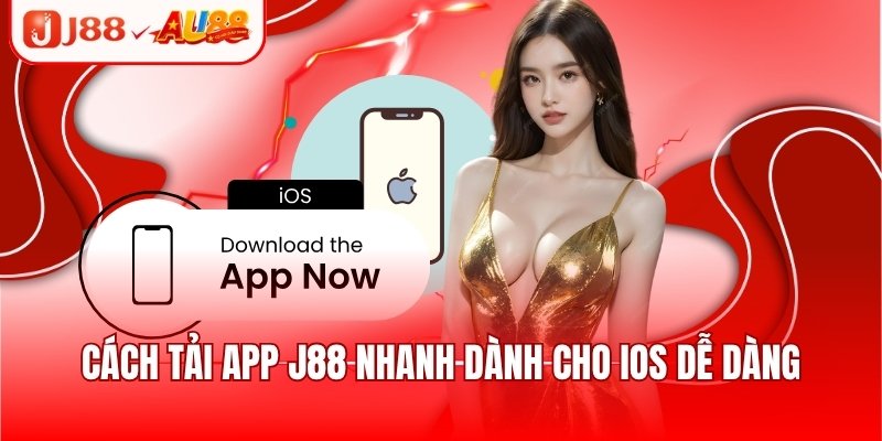 Cách tải app J88 nhanh dành cho iOS dễ dàng