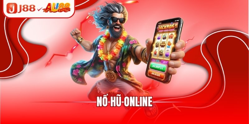 Nổ Hũ Online - Ưu Điểm Hấp Dẫn Và Bí Kíp Chơi Hay 2025 1 Nổ Hũ Online - Ưu Điểm Hấp Dẫn Và Bí Kíp Chơi Hay 2025